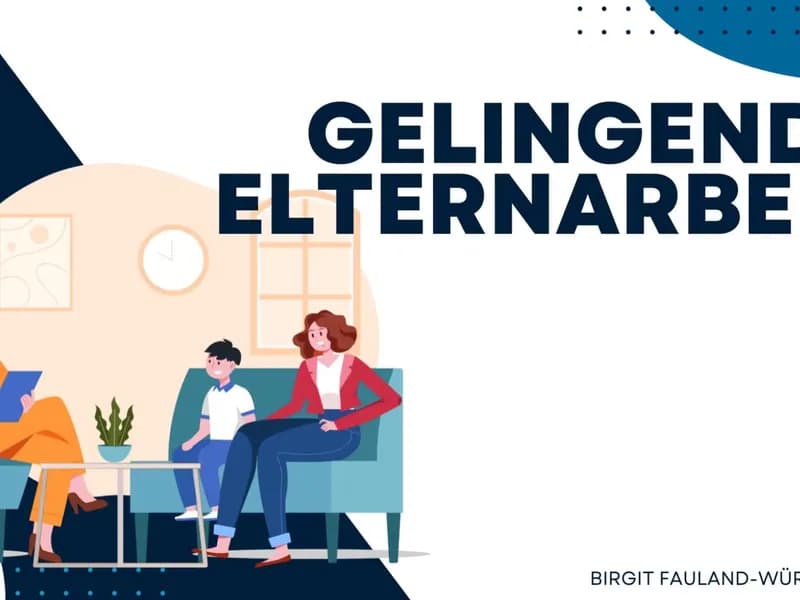 Gute Elternarbeit – gute Zusammenarbeit: Praktische Impulse für den Schulalltag-0 - Event Image